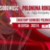 Kapituła wybrała nagrodzonych w III edycji konkursu Osobowość Polonijna Roku im. Edyty Felsztyńskiej.