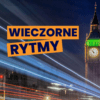 Wieczorne Rytmy