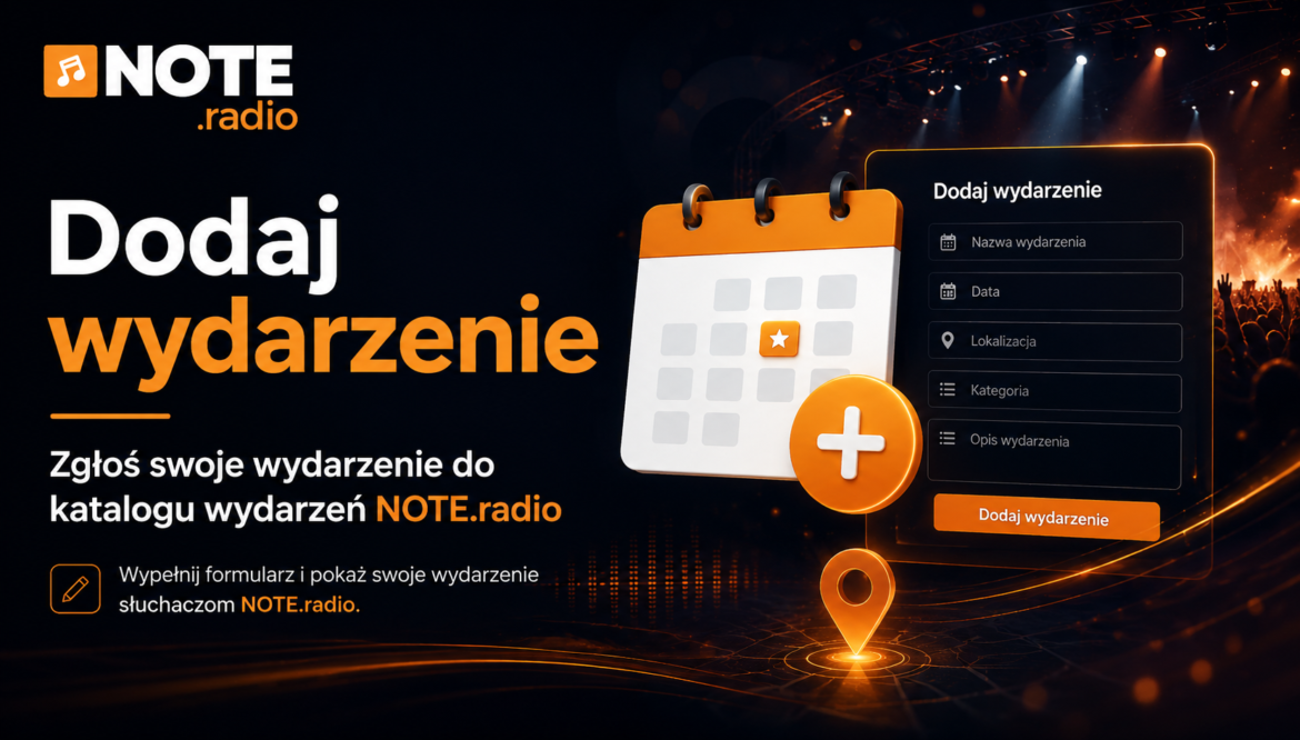 Dodaj wydarzenie do katalogu wydarzeń NOTE.radio