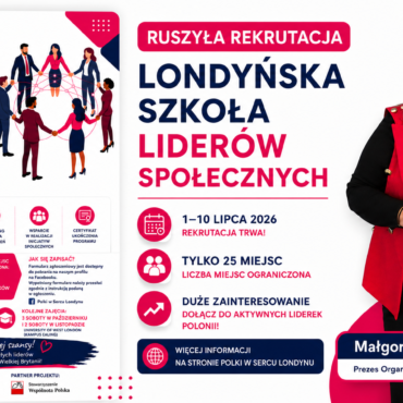 Małgorzata Wojewódzka, prezes organizacji Polki w Sercu Londynu, promuje rekrutację do Londyńskiej Szkoły Liderów Społecznych 2026.