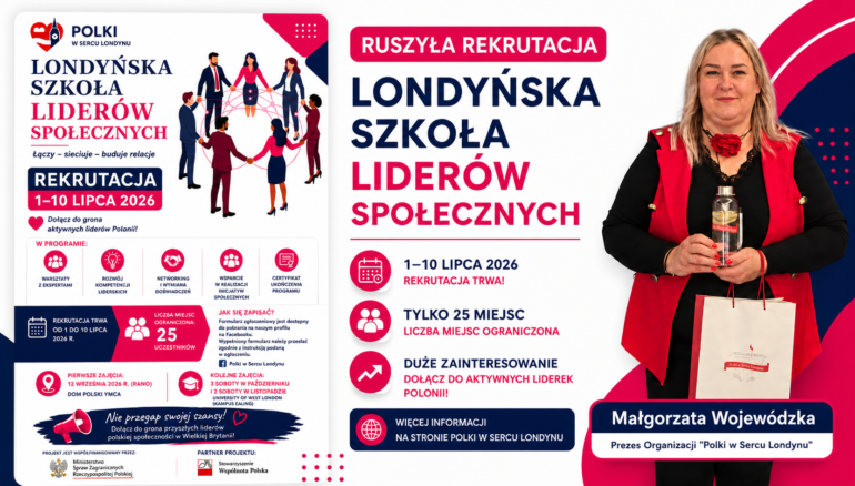 Małgorzata Wojewódzka, prezes organizacji Polki w Sercu Londynu, promuje rekrutację do Londyńskiej Szkoły Liderów Społecznych 2026.