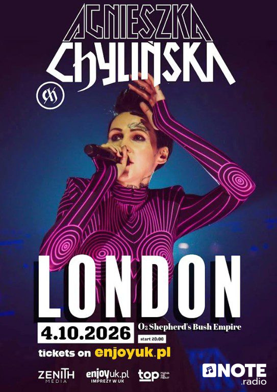 AGNIESZKA CHYLIŃSKA W LONDYNIE — NOTE.radio