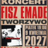 Poster advertising a Polish concert: bold retro design for Fisz Emade Tworzywo, with large red typography and a small black‑and‑white photo, date and venue details included.