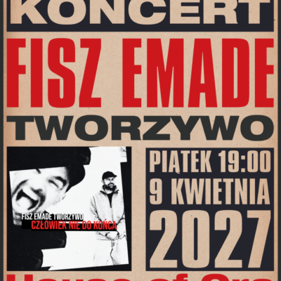 Poster advertising a Polish concert: bold retro design for Fisz Emade Tworzywo, with large red typography and a small black‑and‑white photo, date and venue details included.