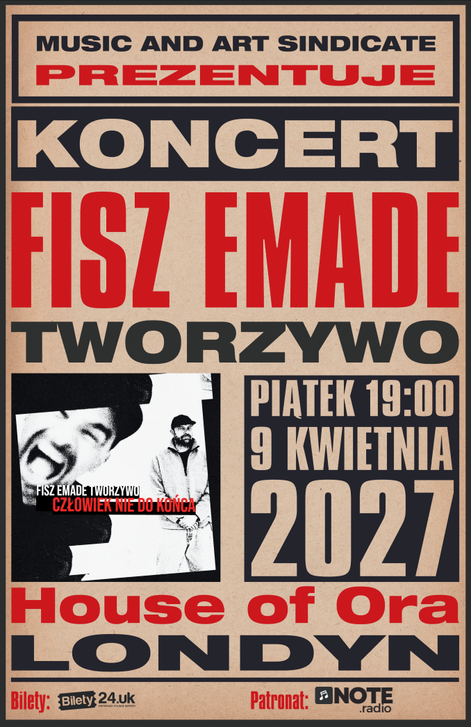 Fisz Emade Tworzywo w Londynie plakat - NOTE.radio - Polskie radio w UK | Polskie radio w Londynie Poster advertising a Polish concert: bold retro design for Fisz Emade Tworzywo, with large red typography and a small black‑and‑white photo, date and venue details included.